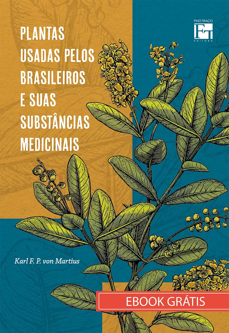 Plantas Usadas Pelos Brasileiros E Suas Subst Ncias Medicinais